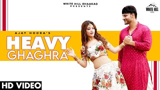 Heavy Ghaghra Lyrics in Hindi