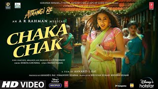 Chaka Chak Lyrics in Hindi - Atrangi Re