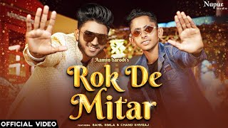 Rok De Mitaar Lyrics in Hindi - Aamin Barodi