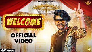 Welcome Lyrics in Hindi - Gulzaar Chhaniwala