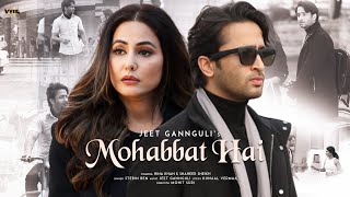 Mohabbat Hai Lyrics in Hindi - Stebin Ben