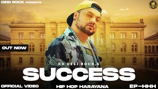 Success Lyrics in Hindi by KD - HHH (Hip Hop Haryana)