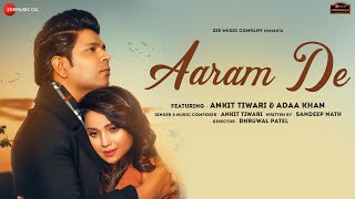 Aaram De Lyrics in Hindi - Ankit Tiwari