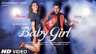 Baby Girl Lyrics in Hindi - Guru Randhawa, Dhvani Bhanushali