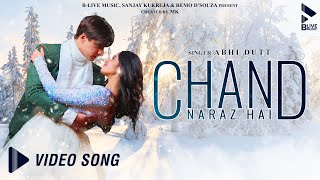 चाँद नाराज है / Chand Naraz Hai Lyrics in Hindi – Abhi Dutt