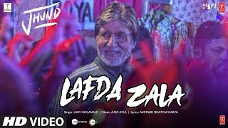 Lafda Zala Lyrics in Hindi - Jhund