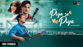 Piya Re Piya Re Piya Lyrics in Hindi - Yasser Desai