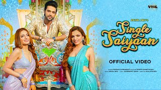 Single Saiyaan Ji Lyrics in Hindi - Sukriti & Prakriti
