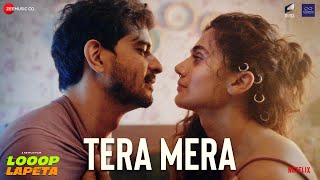Tera Mera Lyrics in Hindi - Looop Lapeta