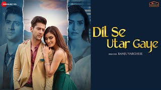 Dil Se Utar Gaye Song Lyrics in Hindi