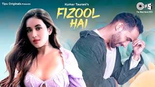 फिजूल है / Fizool Hai Lyrics in Hindi – Saheal Khan