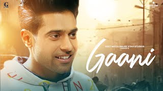 गानी / Gaani Lyrics in Hindi – Guri | Jatt Brothers