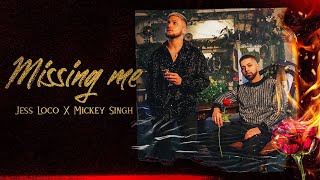 Missing Me Lyrics in Hindi - Jess Loco & Mickey Singh