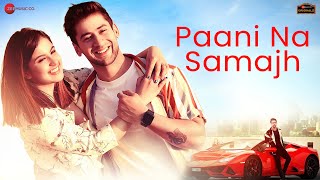 Paani Na Samajh Lyrics in Hindi - Raj Barman