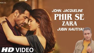 फिर से जरा / Phir Se Zara Lyrics in Hindi – Jubin Nautiyal