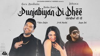 पंजबियाँ दी धी / Punjabiyan Di Dhee Lyrics – Guru Randhawa | Bohemia