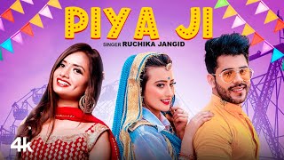 Piya Ji Lyrics in Hindi - Ruchika Jangid