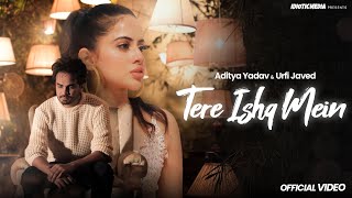 Tere Ishq Mein Lyrics by Aditya Yadav