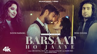 Barsaat Ho Jaye Lyrics by Jubin Nautiyal & Payal Dev
