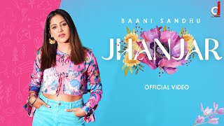 Jhanjhar Lyrics sung by Baani Sandhu