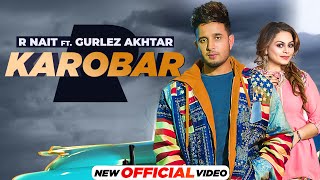 Karobar Lyrics sung by R Nait & Gurlez Akhtar