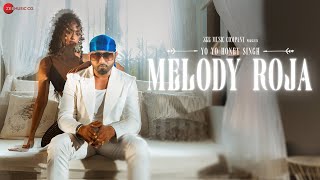 Melody Roja Lyrics by Honey Singh