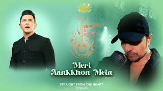 Meri Aankhon Mein Lyrics by Aditya Narayan & Himesh Reshammiya