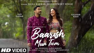 Barish Mein Tum Lyrics in Hindi - Neha Kakkar and Rohanpreet Singh