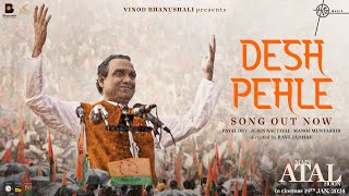 Desh Pehle Lyrics in Hindi - Main Atal Hoon