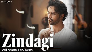 Zindagi Lyrics in Hindi by Atif Aslam, Leo Twins